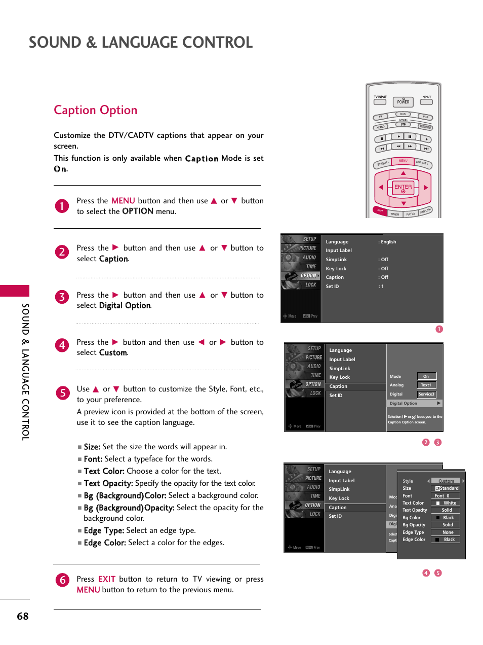 Caption option, Sound & language control, Sound & langu a ge contr ol | Press the m me en nu u button and then use, Button and then use, Button to select c caap pttiio on n. press the, Button to select c cu usstto om m. use, Ssiizzee:: set the size the words will appear in, Ffo on ntt:: select a typeface for the words, Eed dg gee t ty yp pee:: select an edge type | LG 52LBX User Manual | Page 70 / 102