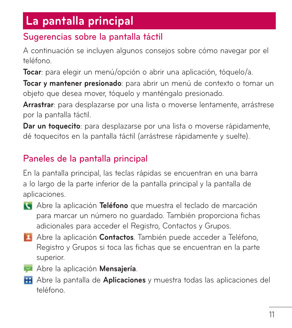 La pantalla principal, Sugerencias sobre la pantalla táctil, Paneles de la pantalla principal | LG LGL75C User Manual | Page 33 / 48