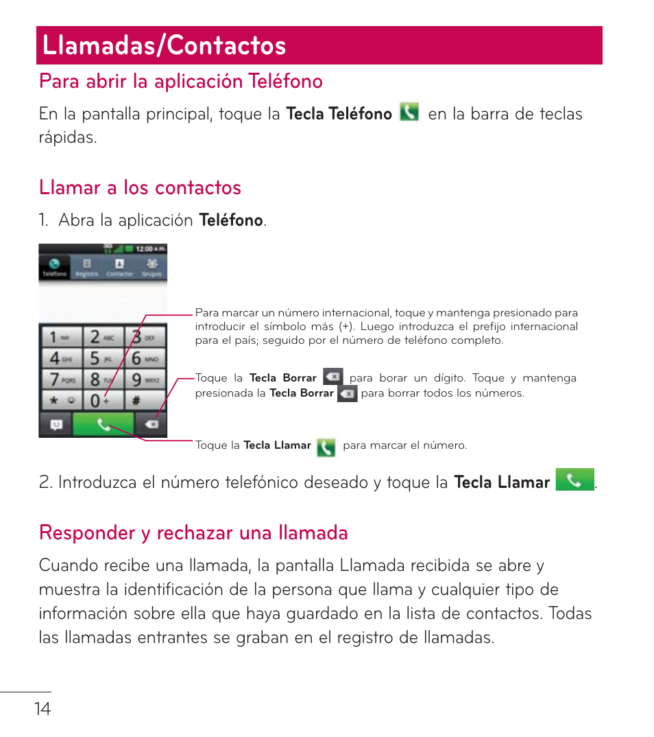 Llamadas/contactos, Para abrir la aplicación teléfono, Llamar a los contactos | Responder y rechazar una llamada | LG LGL75C User Manual | Page 36 / 48