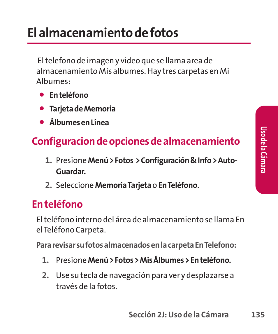 El almacenamiento de fotos, Configuracion de opciones de almacenamiento, En teléfono | LG LGLX265 User Manual | Page 362 / 438