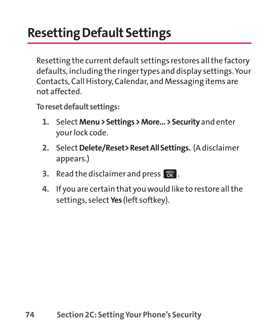 Resetting your phon, Resetting your phone, Resetting default settings | LG LGLX265 User Manual | Page 88 / 438