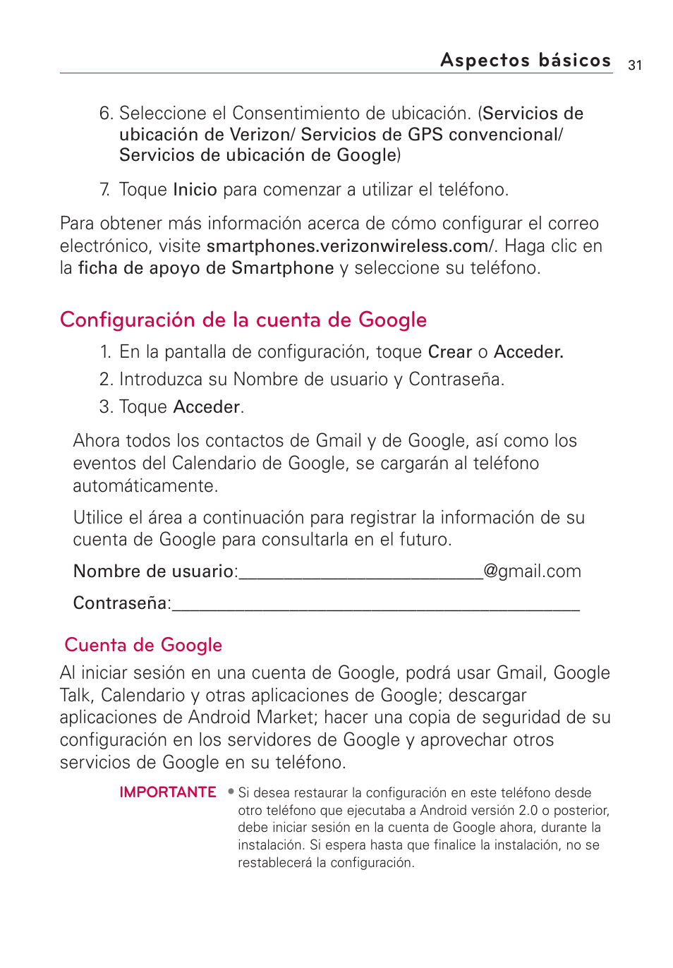 Configuración de la cuenta d, Configuración de la cuenta de google, Cuenta de google | Aspectos básicos | LG VS660 User Manual | Page 366 / 692