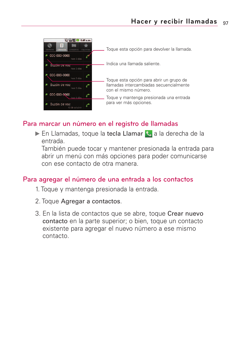 Para marcar un número en el registro de llamadas, Hacer y recibir llamadas | LG VS660 User Manual | Page 432 / 692