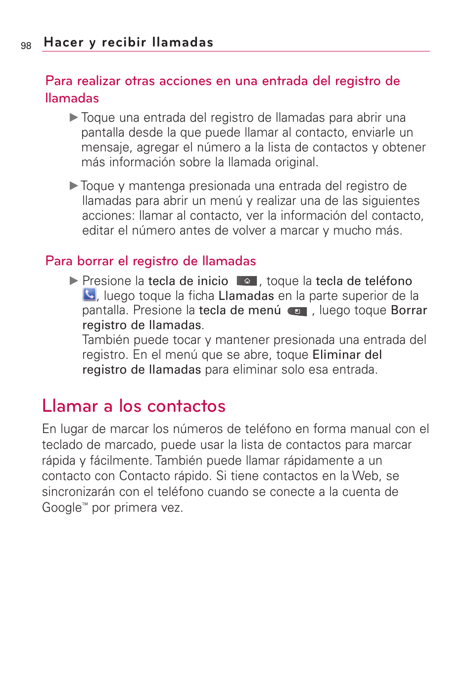 Llamar a los contactos, Para borrar el registro de llamadas, Hacer y recibir llamadas | LG VS660 User Manual | Page 433 / 692