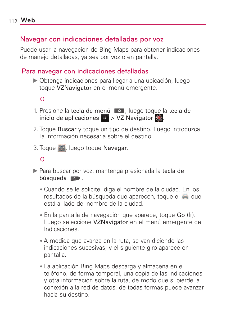 Navegar con indicaciones det, Navegar con indicaciones detalladas por voz, Para navegar con indicaciones detalladas | LG VS660 User Manual | Page 447 / 692