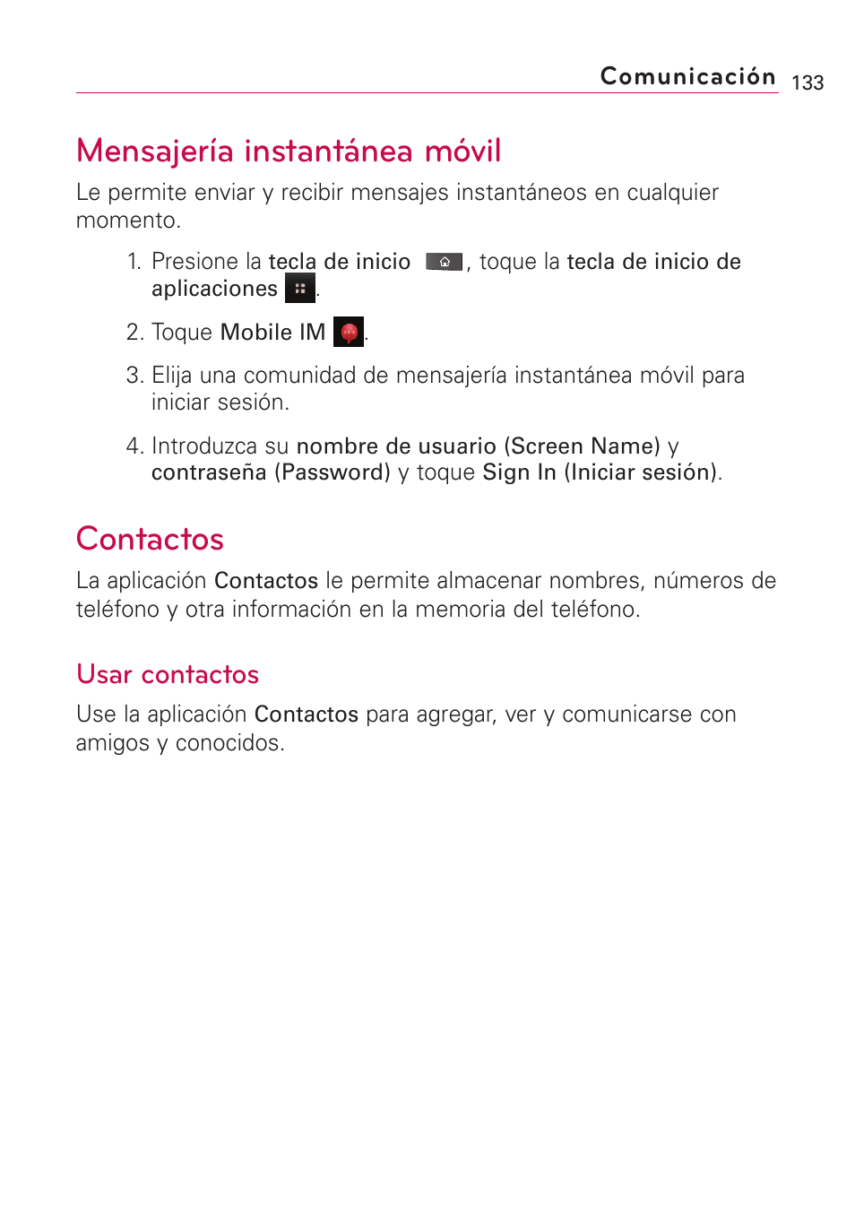 Comunicación, Mensajería instantánea móvil, Contactos | Usar contactos | LG VS660 User Manual | Page 468 / 692