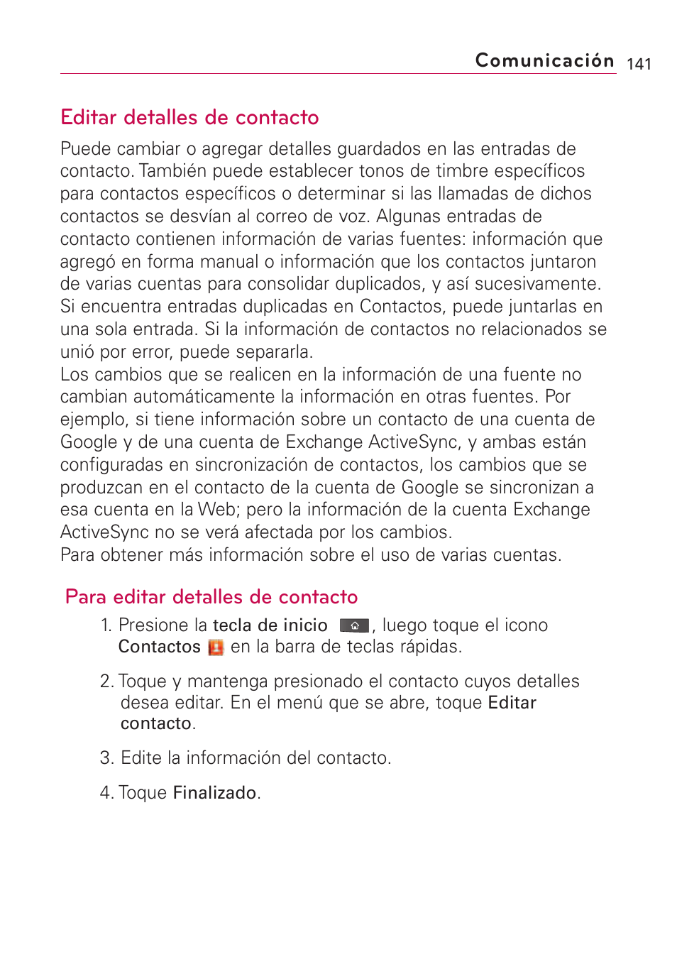 Editar detalles de contacto, Para editar detalles de contacto | LG VS660 User Manual | Page 476 / 692