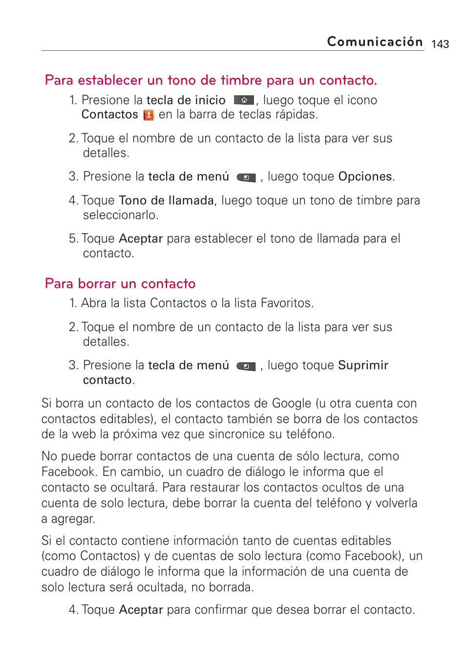 Para establecer un tono de timbre para un contacto, Para borrar un contacto | LG VS660 User Manual | Page 478 / 692