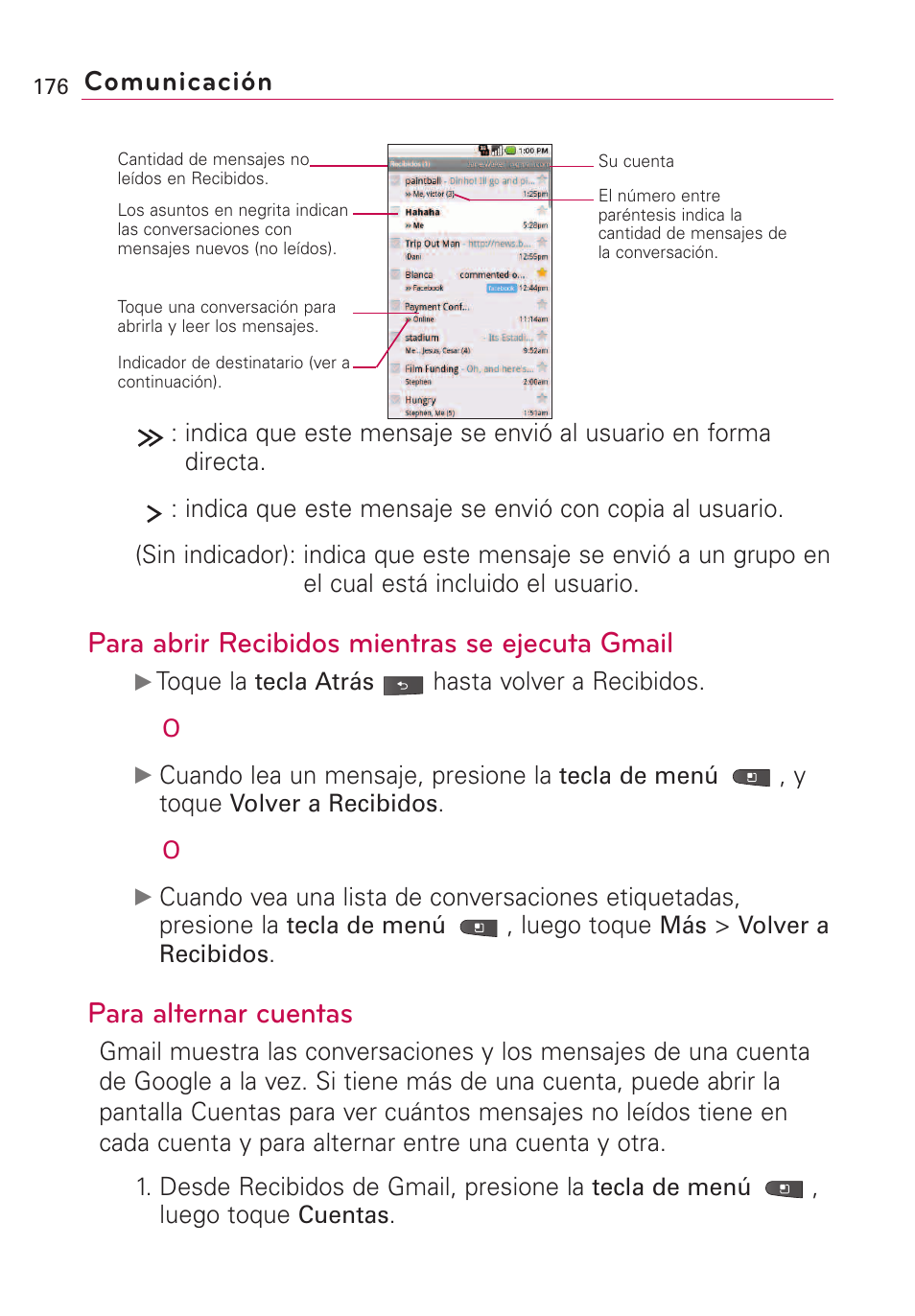 Para abrir recibidos mientras se ejecuta gmail, Para alternar cuentas, Comunicación | LG VS660 User Manual | Page 511 / 692