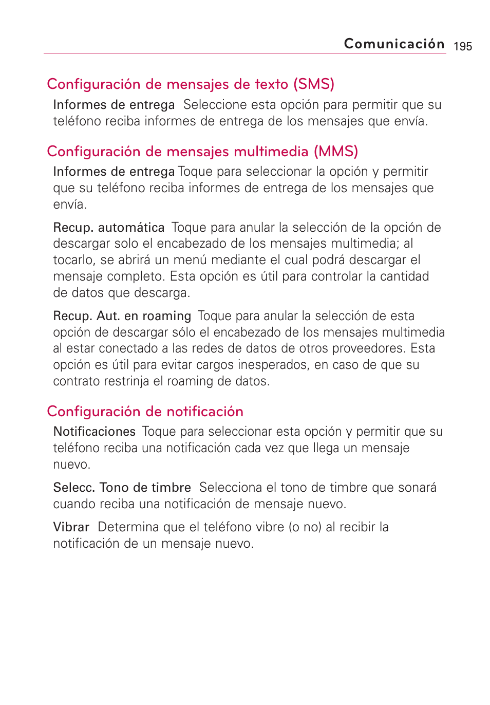 Configuración de mensajes de texto (sms), Configuración de mensajes multimedia (mms), Configuración de notificación | LG VS660 User Manual | Page 530 / 692