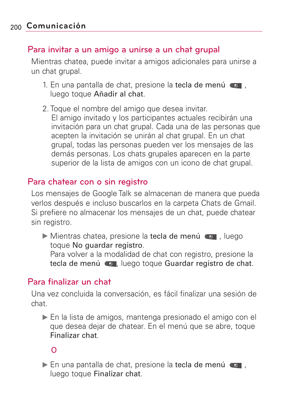 Para invitar a un amigo a unirse a un chat grupal, Para chatear con o sin registro, Para finalizar un chat | Comunicación | LG VS660 User Manual | Page 535 / 692