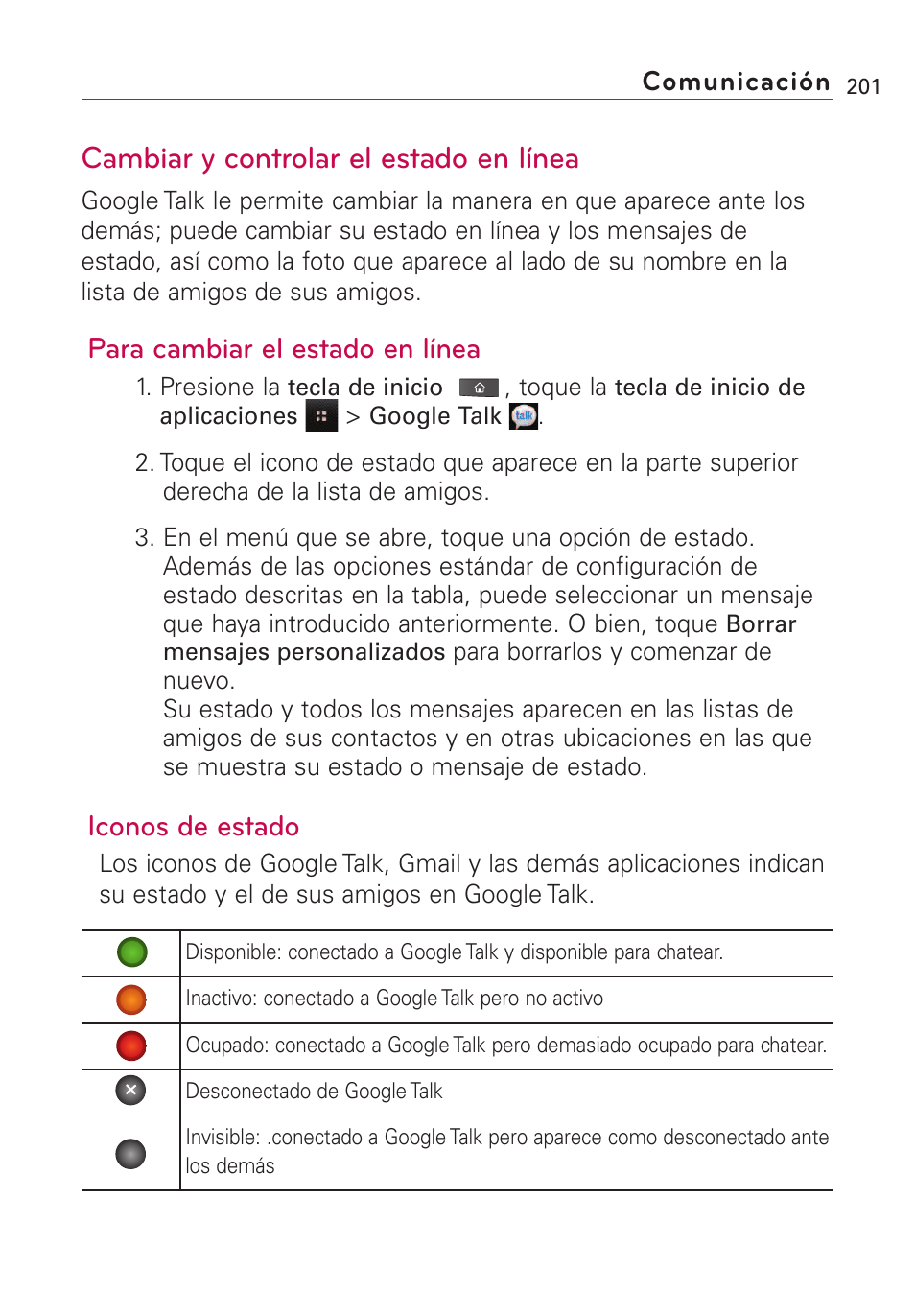 Cambiar y controlar el estad, Cambiar y controlar el estado en línea, Para cambiar el estado en línea | Iconos de estado | LG VS660 User Manual | Page 536 / 692
