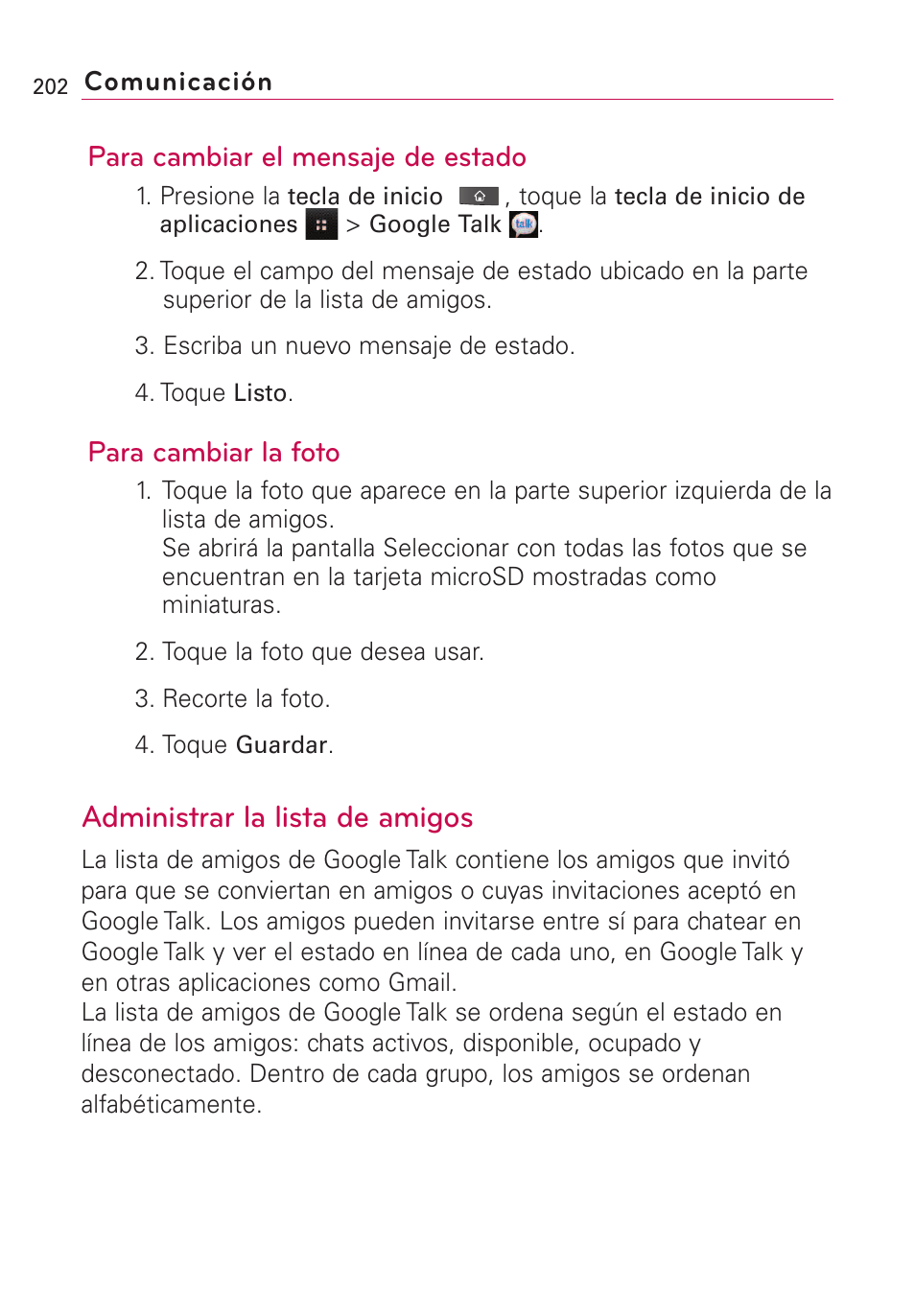 Administrar la lista de amigos, Para cambiar el mensaje de estado, Para cambiar la foto | LG VS660 User Manual | Page 537 / 692