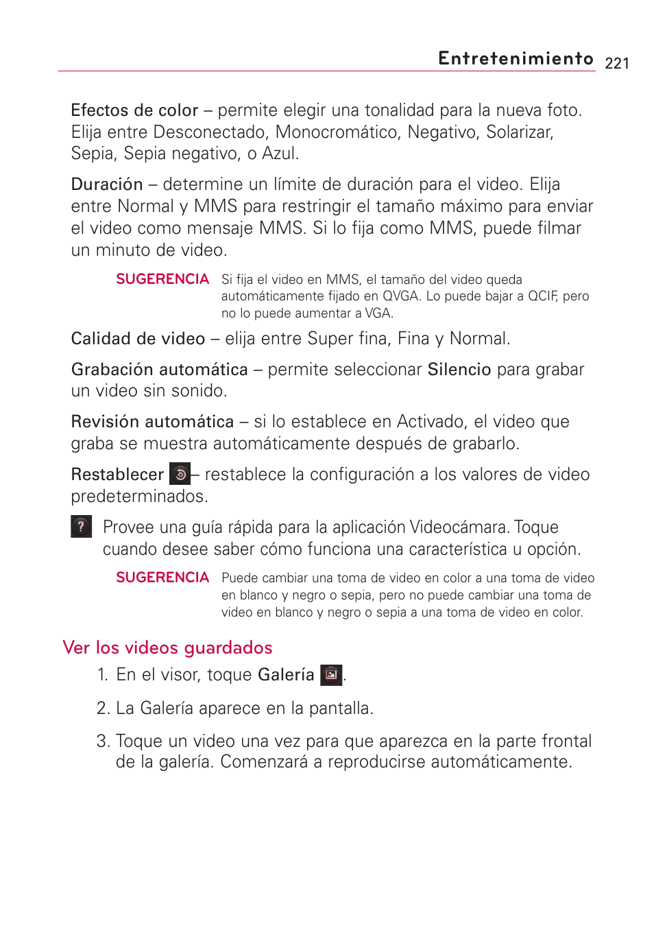 Entretenimiento, Ver los videos guardados | LG VS660 User Manual | Page 556 / 692