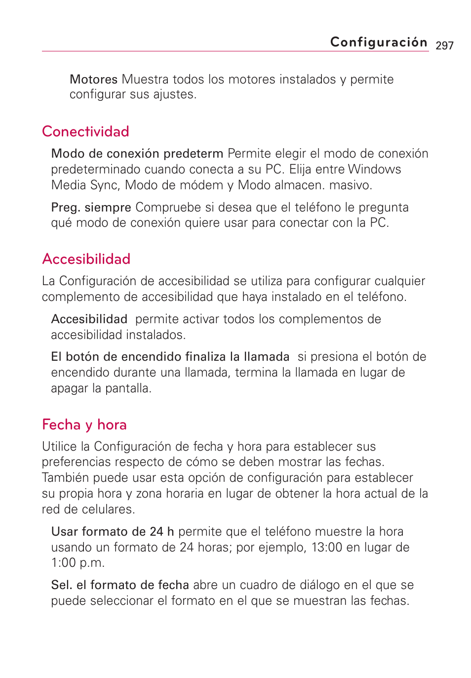 Conectividad, Accesibilidad, Fecha y hora | Conectividad accesibilidad fecha y hora | LG VS660 User Manual | Page 632 / 692