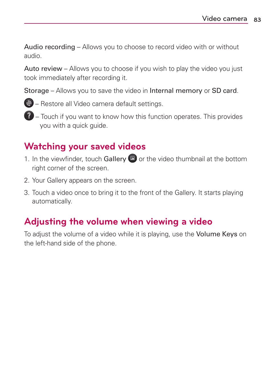 Watching your saved videos, Adjusting the volume when viewing a video | LG LGMS695 User Manual | Page 85 / 157