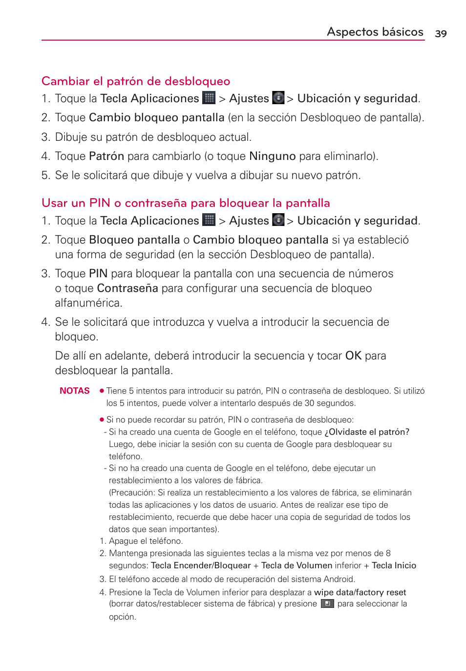 Aspectos básicos cambiar el patrón de desbloqueo, Usar un pin o contraseña para bloquear la pantalla, Toque la tecla aplicaciones > ajustes | LG AS680 User Manual | Page 220 / 372