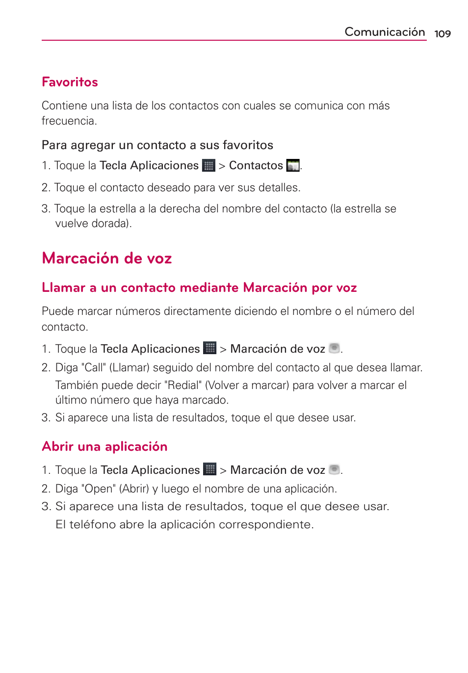 Marcación de voz, Favoritos, Llamar a un contacto mediante marcación por voz | Abrir una aplicación | LG AS680 User Manual | Page 290 / 372