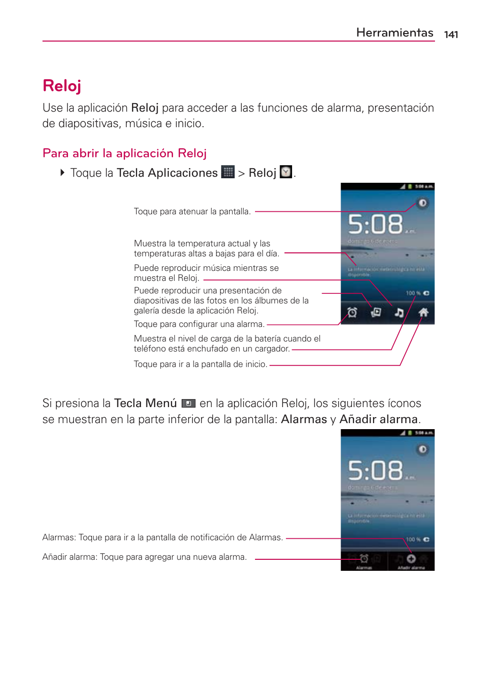 Reloj, Herramientas, Para abrir la aplicación reloj | LG AS680 User Manual | Page 322 / 372