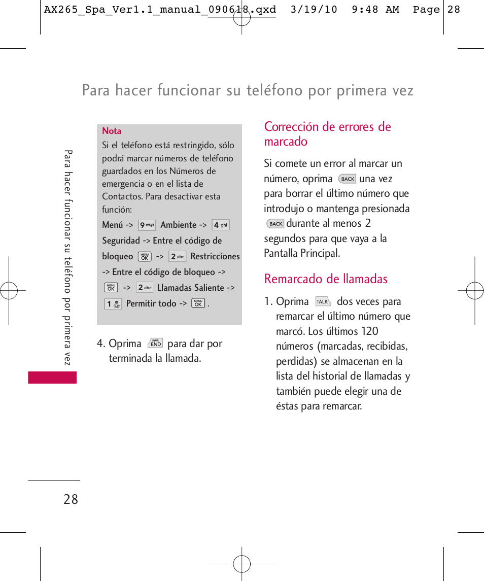 Para hacer funcionar su teléfono por primera vez, Corrección de errores de marcado, Remarcado de llamadas | LG LGAX265 User Manual | Page 158 / 269