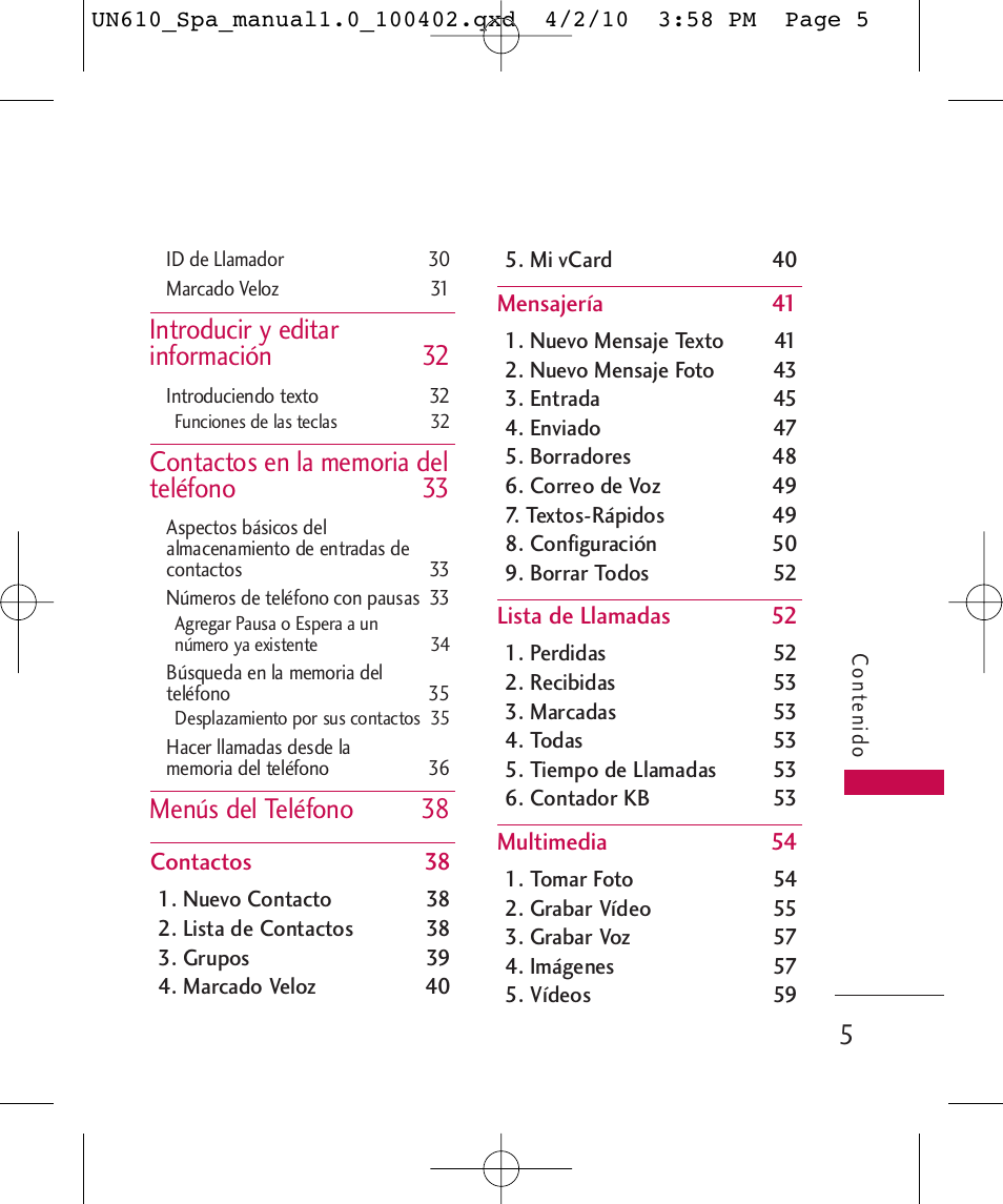 Introducir y editar información 32, Menús del teléfono 38 | LG UN610 User Manual | Page 134 / 266