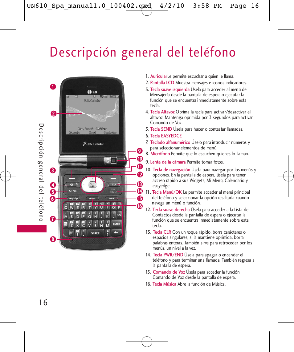 Descripción general del teléfono, De scripción gener al del t e léfono | LG UN610 User Manual | Page 145 / 266