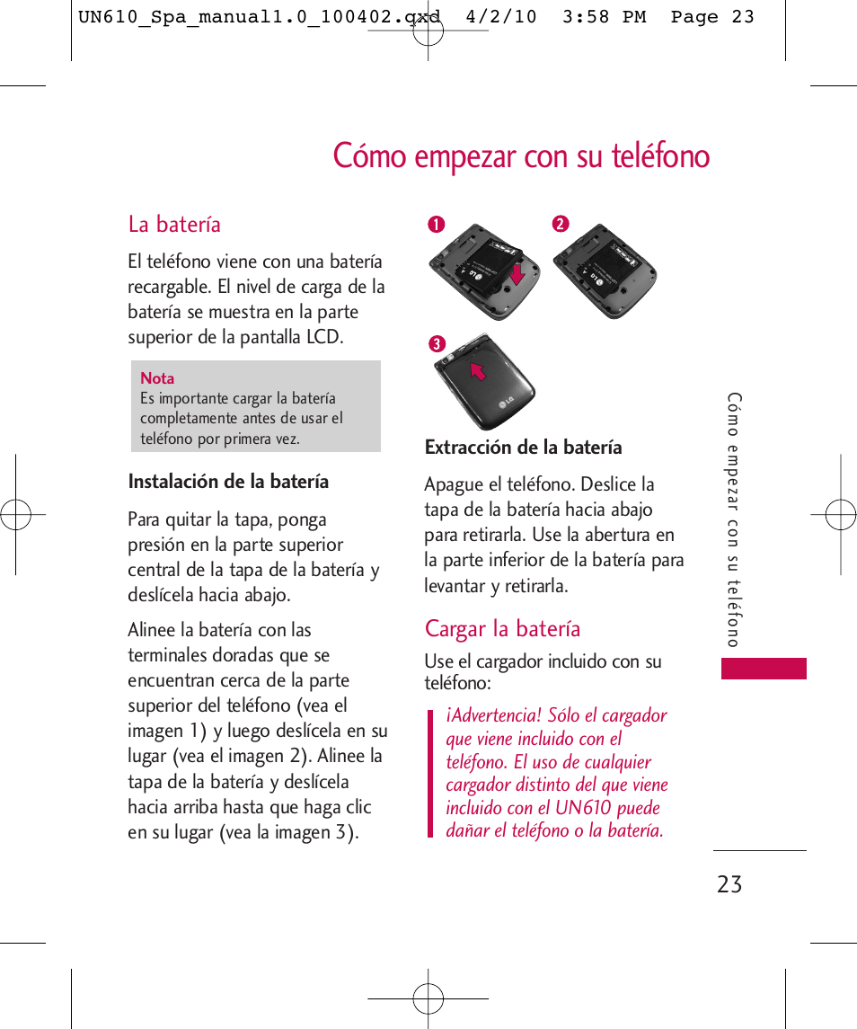 Cómo empezar con su teléfono, La batería, Cargar la batería | LG UN610 User Manual | Page 152 / 266