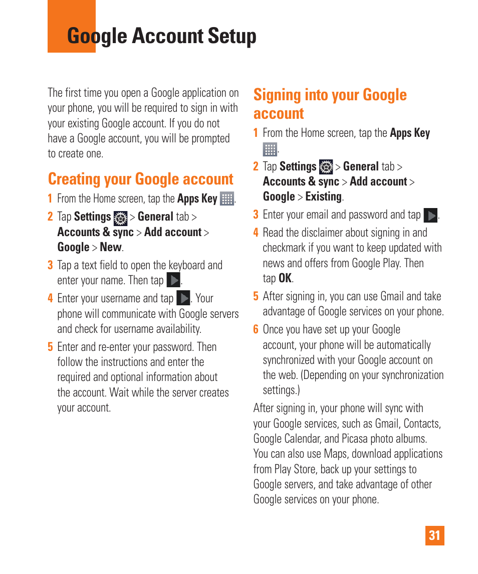 Google account setup, Creating your google account, Signing into your google account | LG E980 User Manual | Page 31 / 122