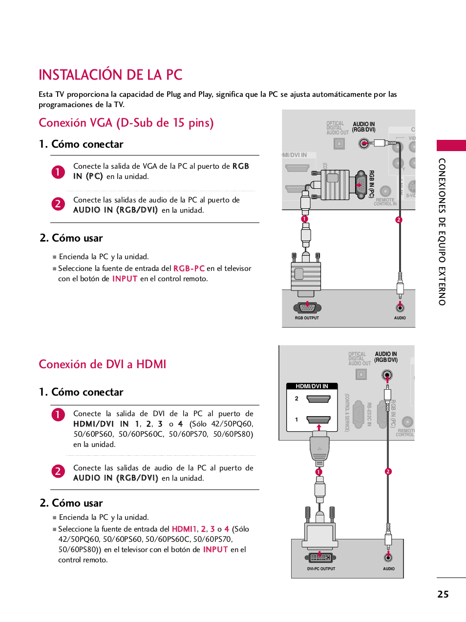 Instalación de la pc, Conexión vga (d-sub de 15 pins), Conexión de dvi a hdmi | Cómo usar, Cómo conectar, Conexiones de eq uipo externo | LG 42PQ30C User Manual | Page 275 / 371