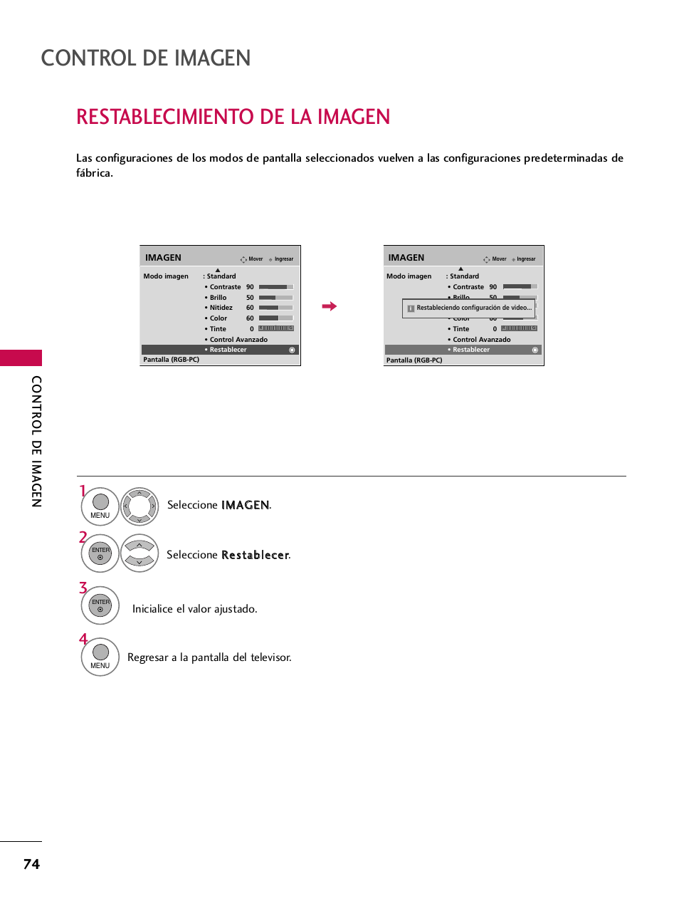 Restablecimiento de la imagen, Control de imagen, Contr ol de ima gen | Regresar a la pantalla del televisor | LG 42PQ30C User Manual | Page 324 / 371