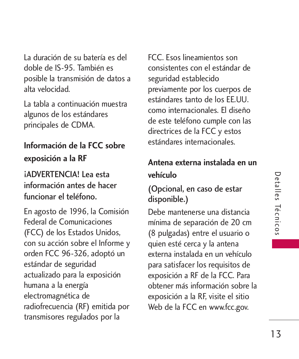 Informaci? de la fcc sobre, Antena externa instalada en, Precauci | Información de la fcc sobre exposición a la rf, Antena externa instalada en un vehículo, Precaución | LG UN270 User Manual | Page 150 / 282