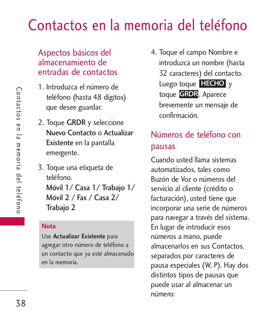 Contactos en la memoria del, Aspectos b?icos del almace, N?eros de tel?ono con pausas | Contactos en la memoria del teléfono, Números de teléfono con pausas 38, Números de teléfono con pausas | LG UN270 User Manual | Page 175 / 282