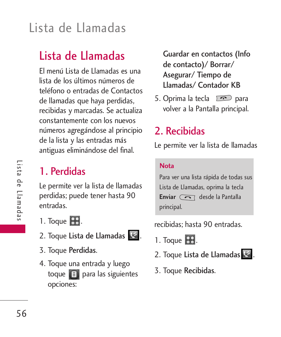 Lista de llamadas, Perdidas, Recibidas | LG UN270 User Manual | Page 193 / 282