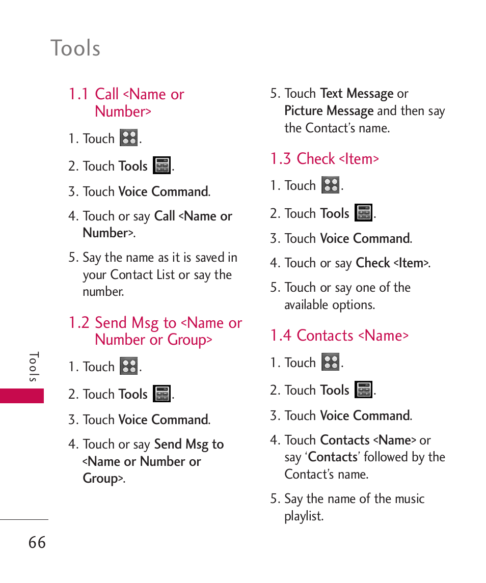 1 call <name or number, 2 send msg to <name or nu, 3 check <item | 4 contacts <name, 2 send msg to <name or number or group, Tools | LG UN270 User Manual | Page 68 / 282