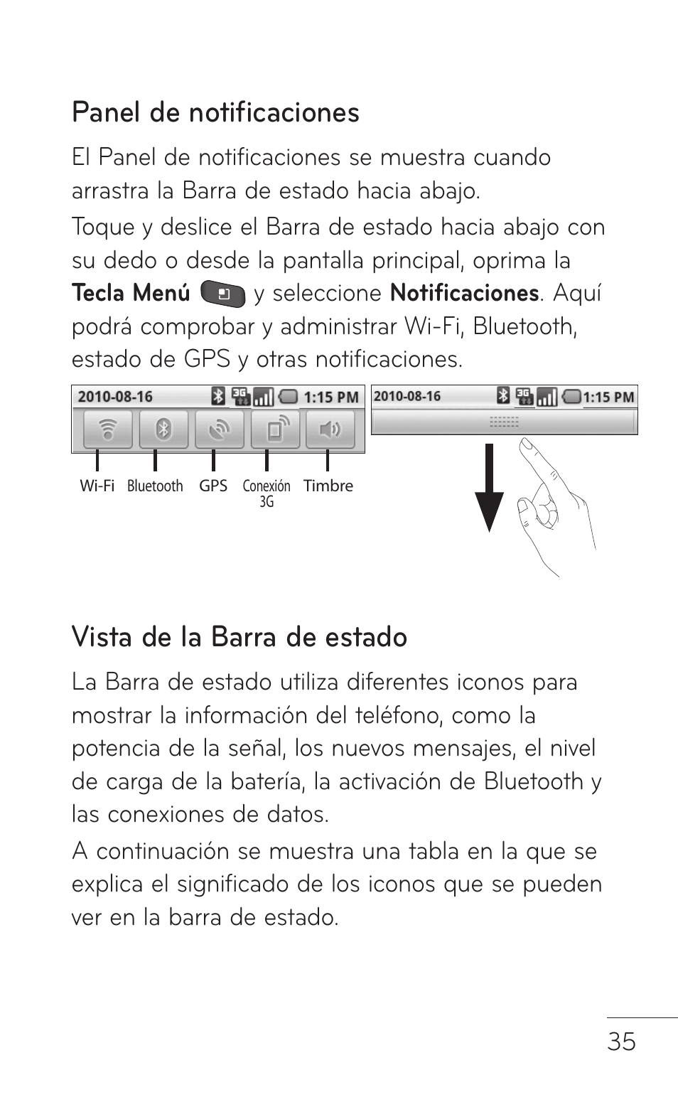 Panel de notificaciones, Vista de la barra de estado | LG LGP504 User Manual | Page 217 / 380