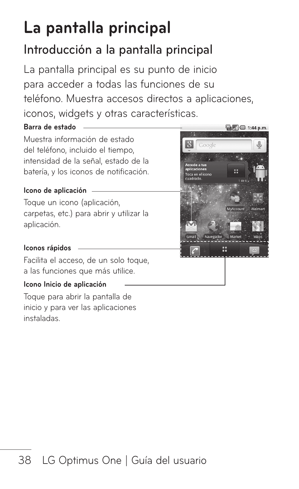 La pantalla principal, Introducción a la pantalla principal, 38 lg optimus one | guía del usuario | LG LGP504 User Manual | Page 220 / 380