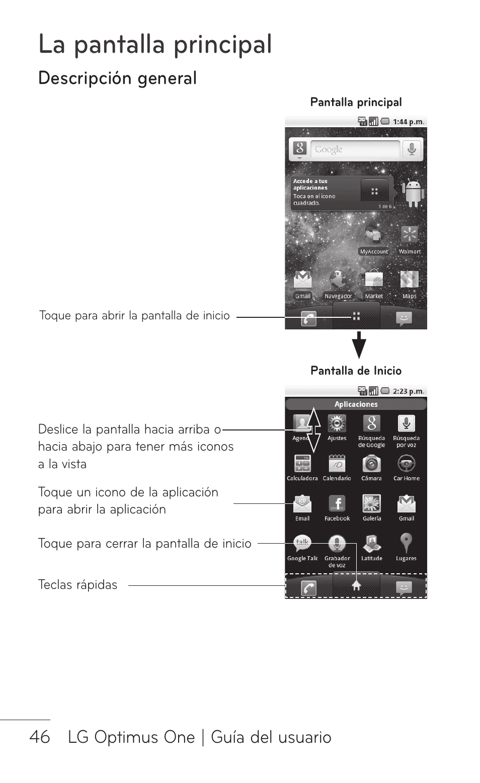 La pantalla principal, Descripción general, 6 lg optimus one | guía del usuario | LG LGP504 User Manual | Page 228 / 380