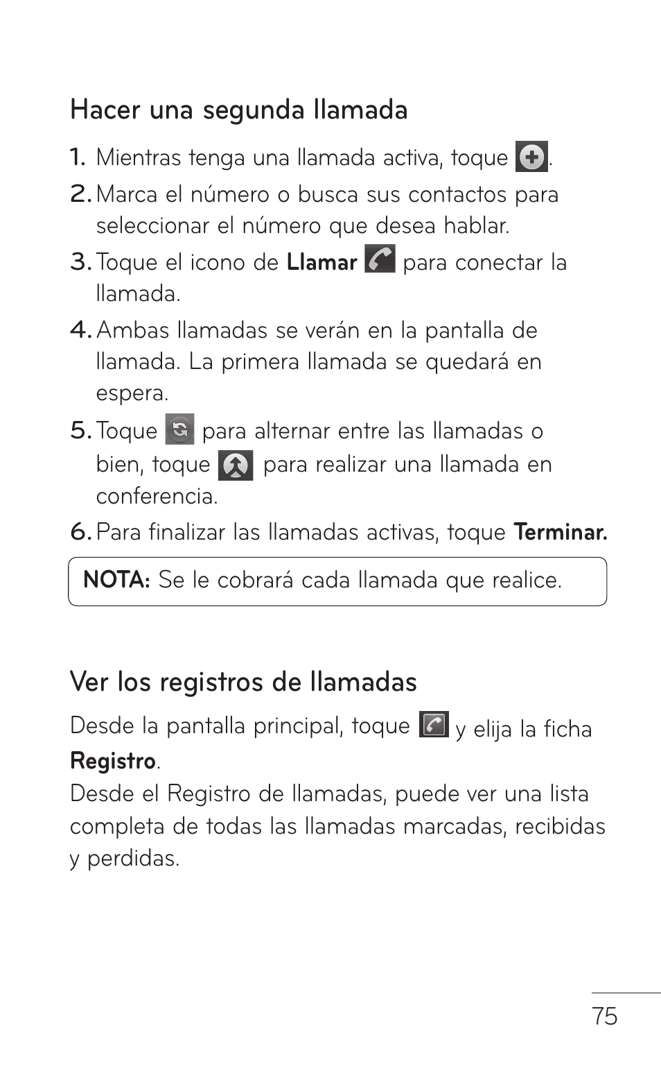 Hacer una segunda llamada, Ver los registros de llamadas | LG LGP504 User Manual | Page 257 / 380