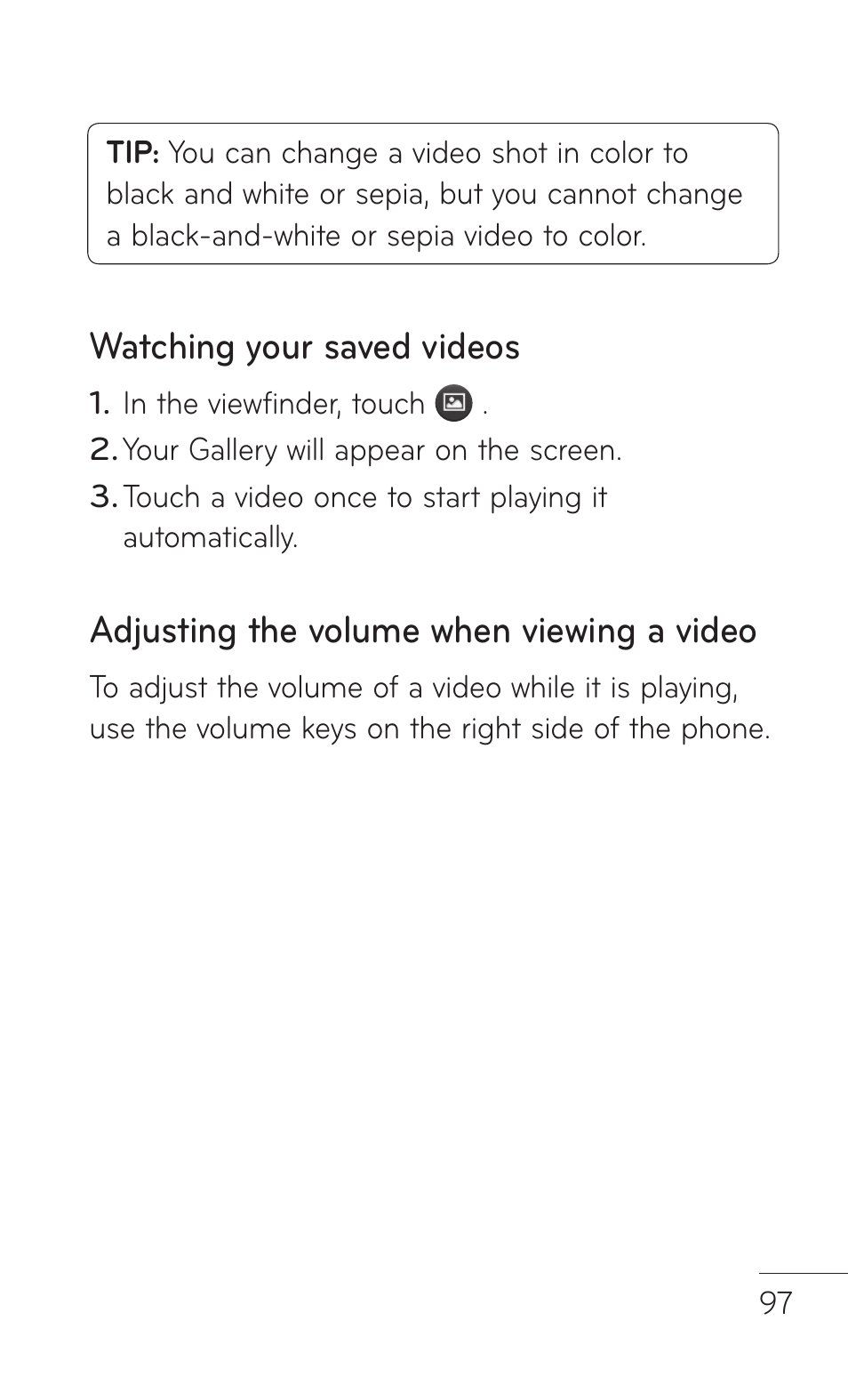 Watching your saved videos, Adjusting the volume when viewing a video | LG LGP504 User Manual | Page 97 / 380