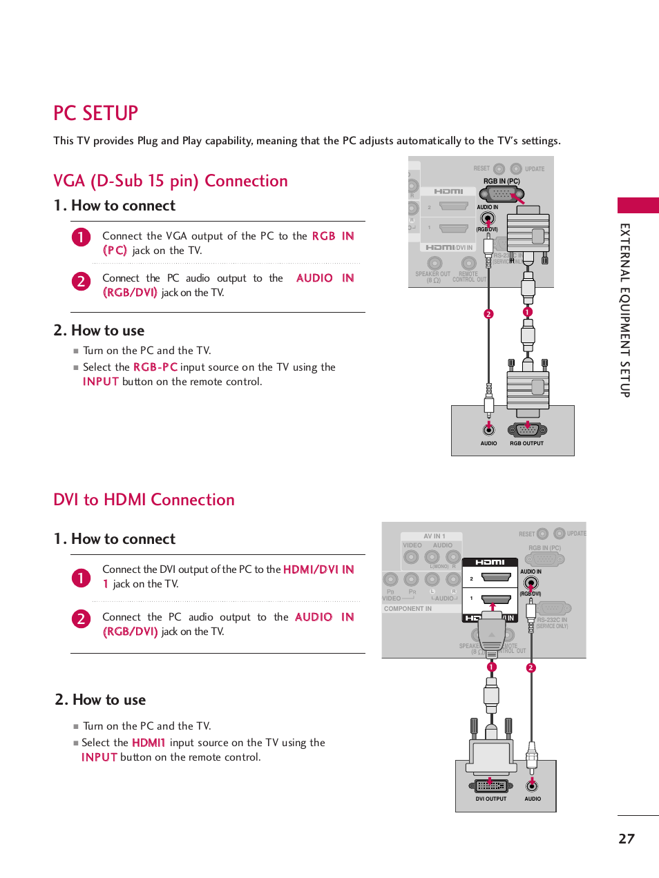 Pc setup, Vga (d-sub 15 pin) connection, Dvi to hdmi connection | How to use, How to connect, External eq uipment setup | LG 32LH255H User Manual | Page 29 / 156