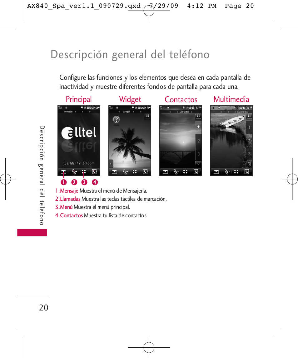 Descripción general del teléfono, Principal multimedia widget contactos | LG LGAX840A User Manual | Page 166 / 306