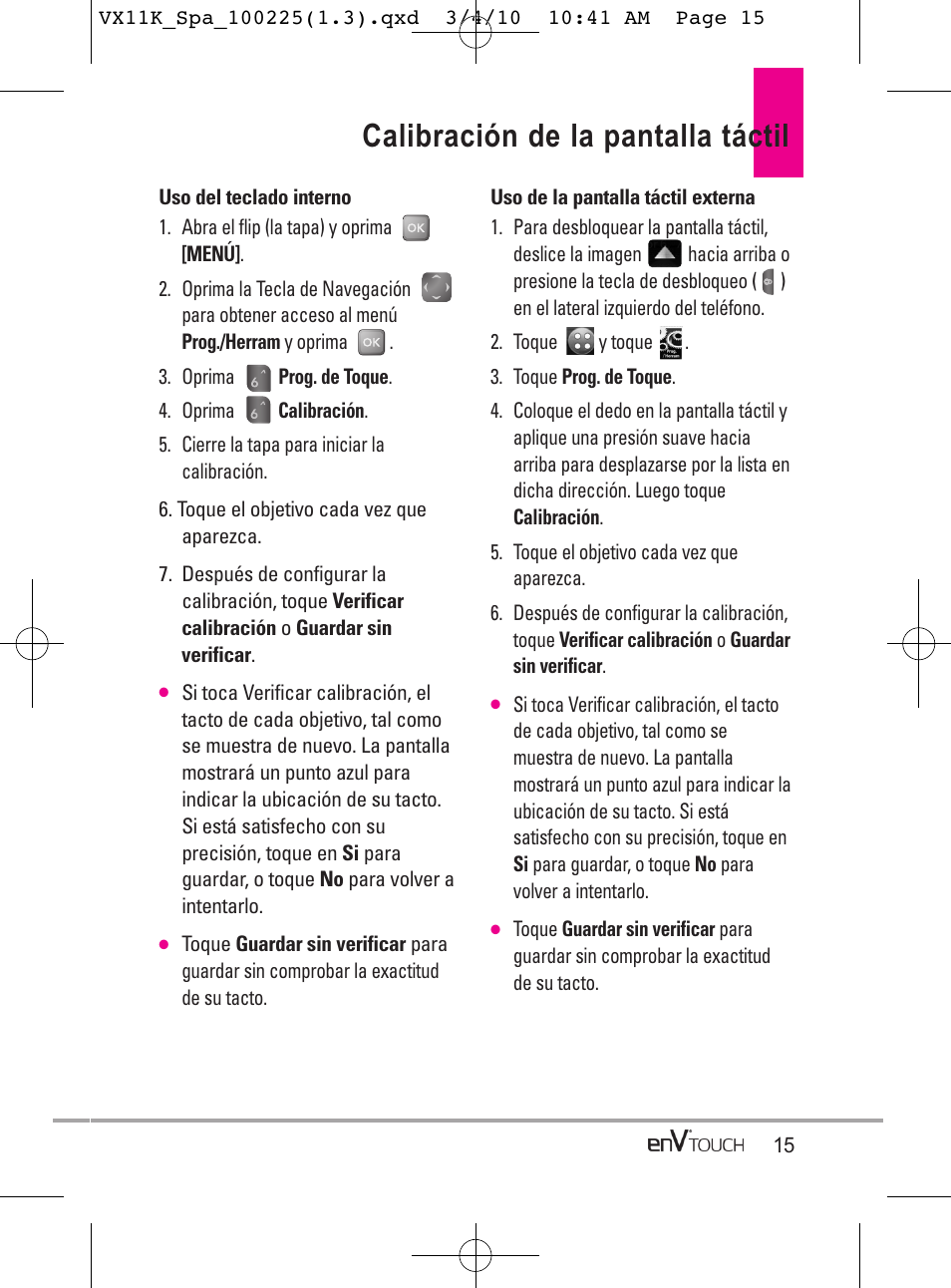 Calibración de la pantalla táctil | LG VX11000 User Manual | Page 213 / 398