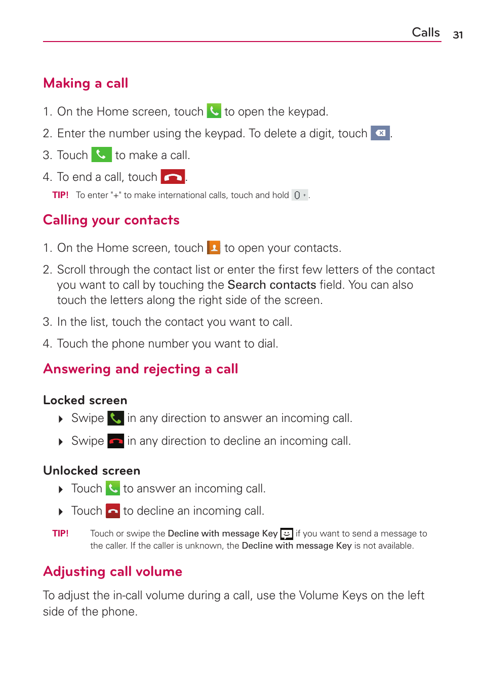 Calls, Making a call, Calling your contacts | Answering and rejecting a call, Adjusting call volume | LG LG730 User Manual | Page 31 / 104