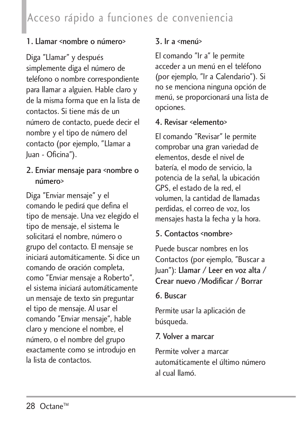 Acceso rápido a funciones de conveniencia | LG Octane VN530 User Manual | Page 194 / 345