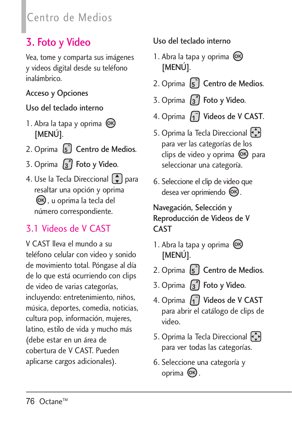 Foto y video, 1 videos de v cast, Centro de medios | LG Octane VN530 User Manual | Page 242 / 345