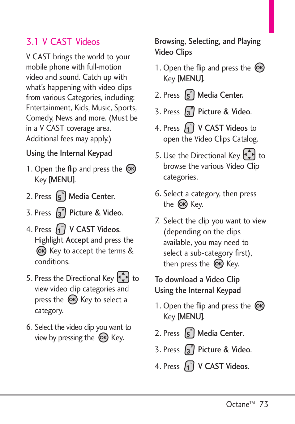 1 v cast videos | LG Octane VN530 User Manual | Page 75 / 345