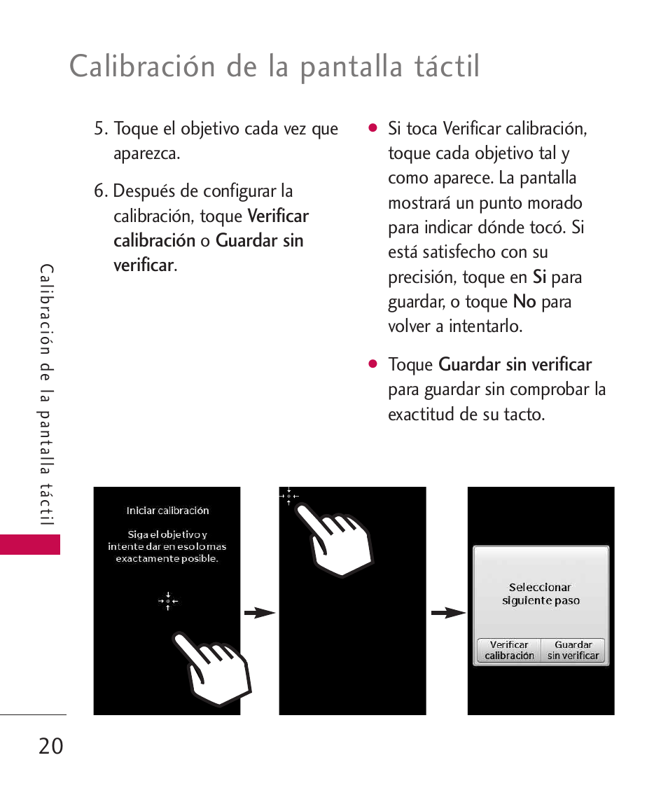 Calibración de la pantalla táctil | LG LG8575 User Manual | Page 203 / 382