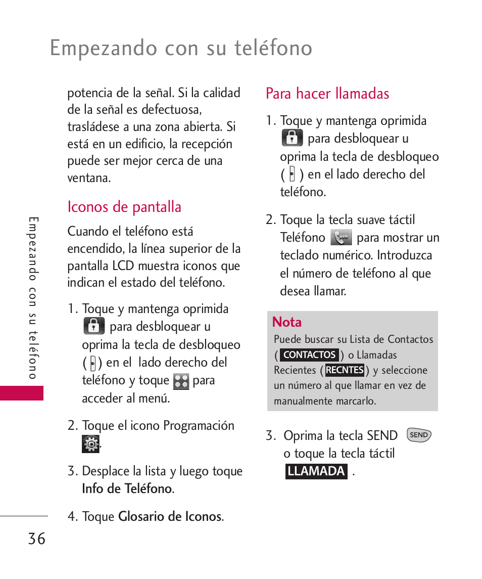 Empezando con su teléfono, Iconos de pantalla, Para hacer llamadas | LG LG8575 User Manual | Page 219 / 382