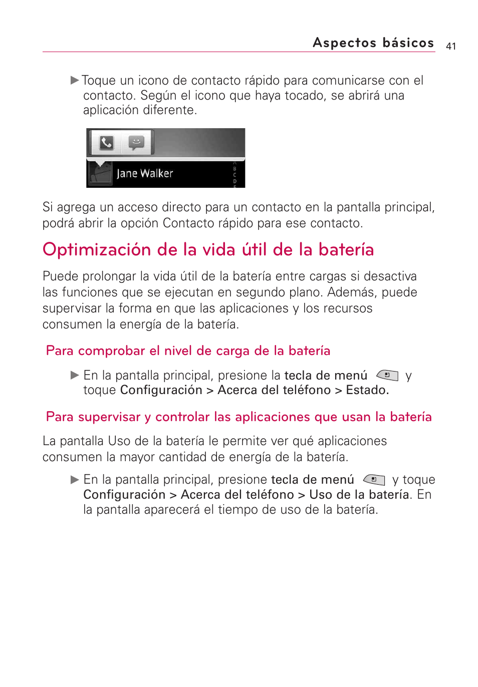 Optimización de la vida útil de la batería, Aspectos básicos, Para comprobar el nivel de carga de la batería | LG US760 User Manual | Page 188 / 312