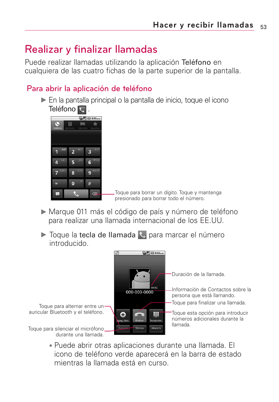 Hacer y recibir llamadas, Realizar y finalizar llamadas, Para abrir la aplicación de teléfono | LG US760 User Manual | Page 200 / 312